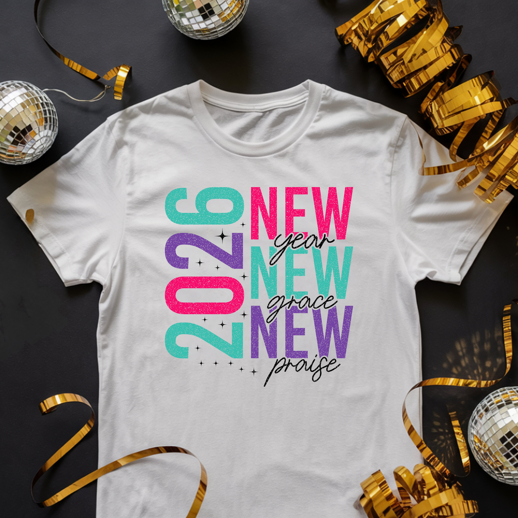 New Year ~ New Grace ~ New Praise